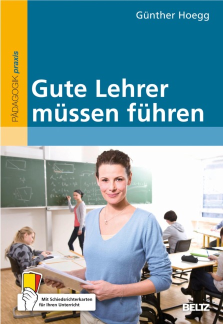 Gute Lehrer müssen führen - Günther Hoegg