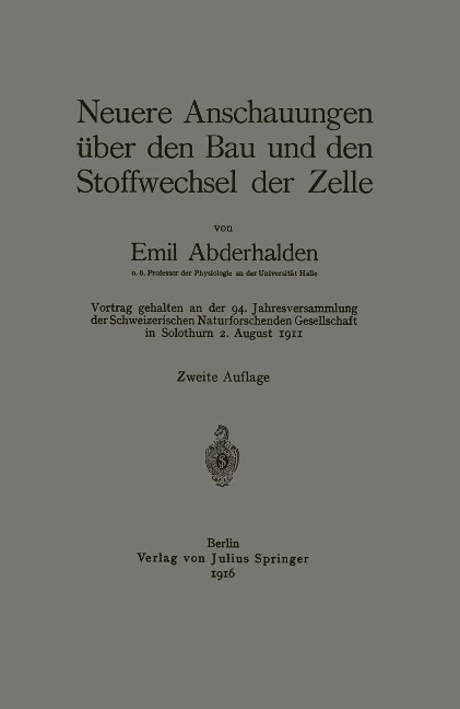 Neuere Anschauungen über den Bau und den Stoffwechsel der Zelle - Emil Abderhalden