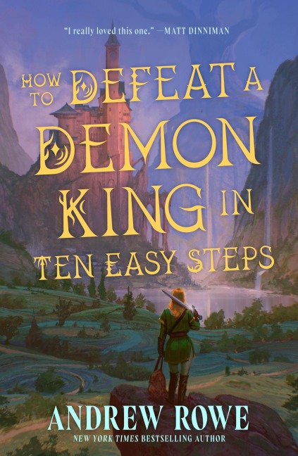 How to Defeat a Demon King in Ten Easy Steps - Andrew Rowe