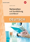 Cover-Bild zum Titel 'Vorbereiten auf Ausbildung und Beruf' von 'Klaus Richter, Sabine Haveneth'