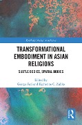 Cover-Bild zum Titel 'Transformational Embodiment in Asian Religions' von ''