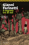 Cover-Bild zum Titel 'Il segreto tra di noi' von 'Gianni Farinetti'
