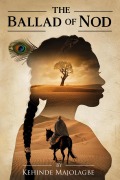Cover-Bild zum Titel 'The Ballad of Nod' von 'Kehinde Majolagbe'