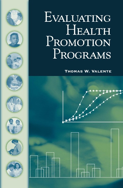 Evaluating Health Promotion Programs - Thomas W. Valente