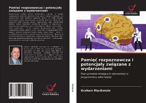 Pami¿¿ rozpoznawcza i potencja¿y zwi¿zane z wydarzeniami - Graham Mackenzie