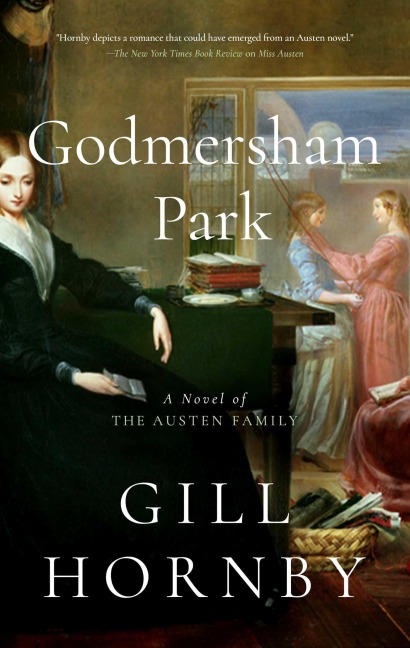 Godmersham Park - Gill Hornby