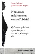 Cover-Bild zum Titel 'Nouveaux médicaments contre l'obésité' von 'Sarah Schmid, Johan-Mikael Borgen'