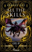 Cover-Bild zum Titel 'All the Skills - Level Up' von 'Honour Rae'