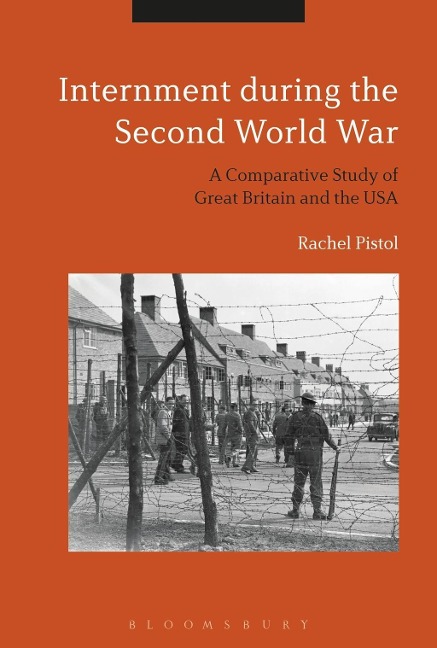 Internment during the Second World War - Rachel Pistol