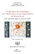 Cover-Bild zum Titel 'Géopolitique des technologies de l'information et de la communication au Moyen-Orient' von 'Vachez samantha'