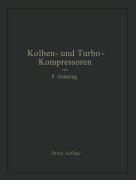 Cover-Bild zum Titel 'Kolben- und Turbo-Kompressoren' von 'Paul Ostertag'
