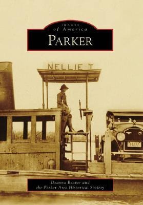 Parker - Deanna Beaver, Parker Area Historical Society