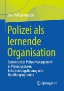 Cover-Bild zum Titel 'Polizei als lernende Organisation' von 'Jan-Philipp Küppers'
