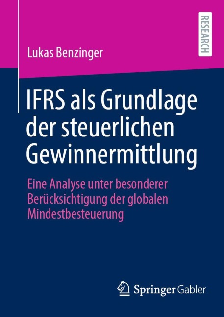 IFRS als Grundlage der steuerlichen Gewinnermittlung - Lukas Benzinger