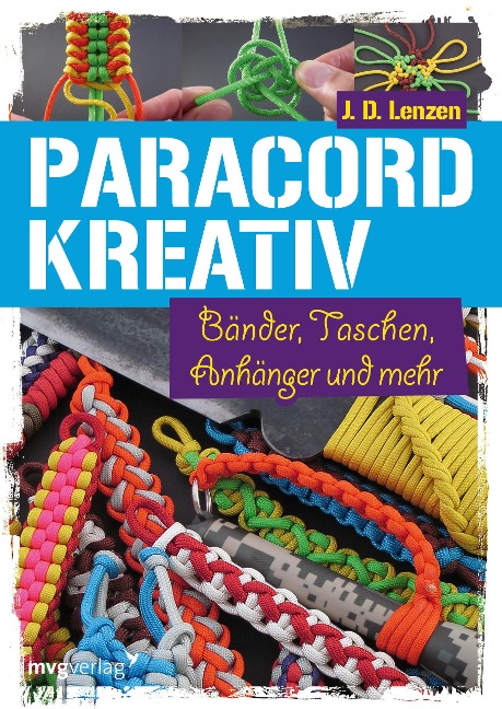 Paracord kreativ - J. D. Lenzen
