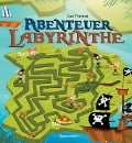 Abenteuer-Labyrinthe. Bunt und spannend. - Leo Trinidad
