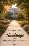 Cover-Bild zum Titel 'Hundstage' von 'K. A. Werner Kneist'