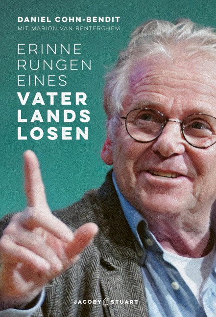Erinnerungen eines Vaterlandslosen - Daniel Cohn-Bendit, Marion van Renterghem