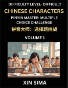 Cover-Bild zum Titel 'Kids Learn to Recognize Simplified Chinese Characters (Part 1) - Difficult Level Brain Activities, Discover Reading Simplified Chinese Characters, English and pinyin Edition, Test Series with Easy Lessons, HSK All Levels' von 'Sima Xin'