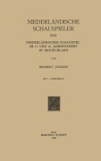 Cover-Bild zum Titel 'Niederländische Schauspieler und Niederländisches Schauspiel im 17. und 18. Jahrhundert in Deutschland' von 'Herbert Junkers'