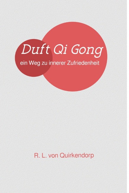Qi Gong Stufe 1 - Regina Luise von Quirkendorp