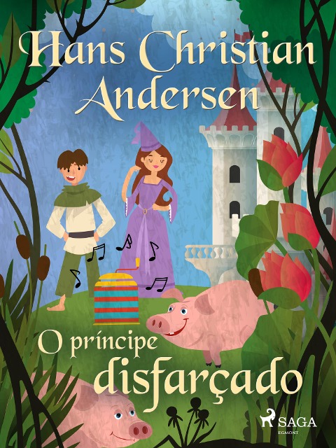O príncipe disfarçado - H. C. Andersen