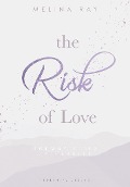The Risk of Love - Melina Ray