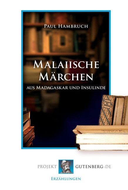 Malaiische Märchen - Paul Hambruch
