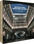 Cover-Bild zum Titel 'Deutschlands industrielles Erbe' von 'Henning Aubel, Ellen Astor, Petra Gallmeister, Marike Langhorst, Brigitte Lotz'