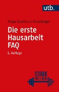 Cover-Bild zum Titel 'Die erste Hausarbeit - FAQ' von 'Helga Esselborn-Krumbiegel'