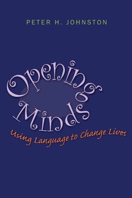Opening Minds - Peter Johnston