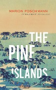 Cover-Bild zum Titel 'The Pine Islands' von 'Marion Poschmann'