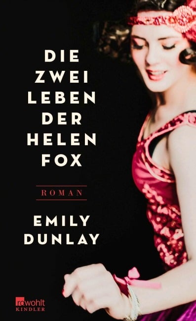 Die zwei Leben der Helen Fox - Emily Dunlay