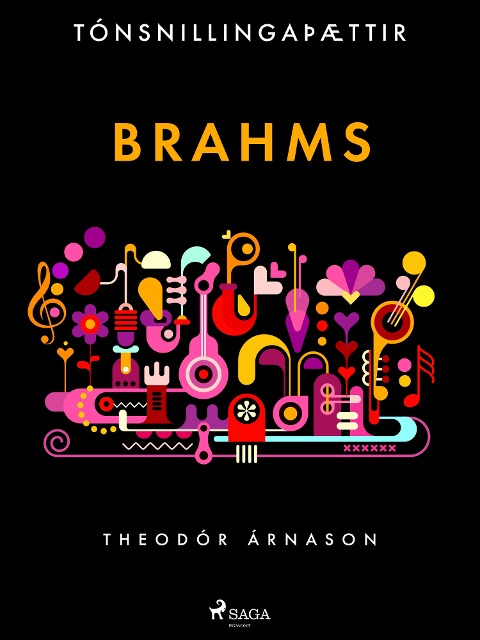 Tónsnillingaþættir: Brahms - Theódór Árnason