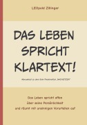 Cover-Bild zum Titel 'Das Leben spricht Klartext' von 'Leopold Zillinger'