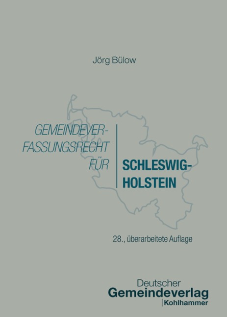Gemeindeverfassungsrecht für Schleswig-Holstein - Jörg Bülow