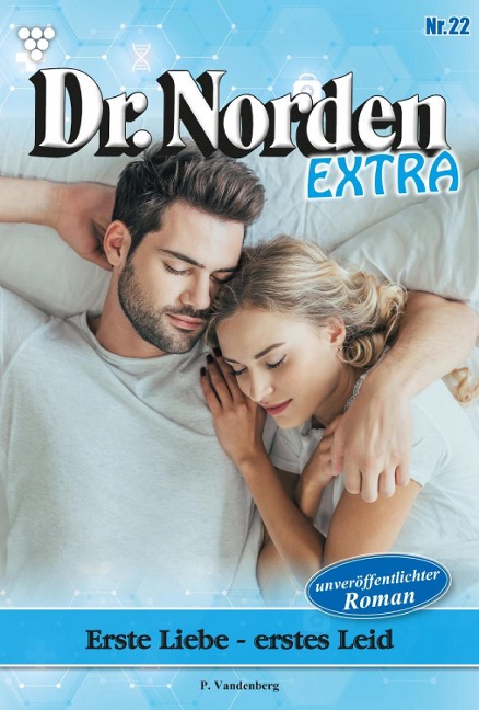 Erste Liebe - erstes Leid - Patricia Vandenberg