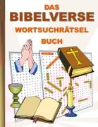Cover-Bild zum Titel 'DAS BIBELVERSE WORTSUCHRÄTSEL BUCH' von 'Brian Gagg'