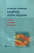 Cover-Bild zum Titel 'Langfristig sichere Deponien' von 'Helmut Röthemeyer, Albert Günter Herrmann'