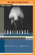 Confidence: Stories - Russell Smith