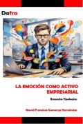 Cover-Bild zum Titel 'La emoción como activo empresarial' von 'Dafra, David Francisco Camargo Hernández'