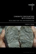 Cover-Bild zum Titel 'Cinematic Encounters with Disaster' von 'Simon R Troon'