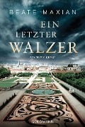 Cover-Bild zum Titel 'Ein letzter Walzer' von 'Beate Maxian'