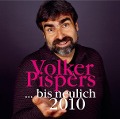 ...Bis Neulich 2010 - Volker Pispers