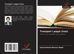 Cover-Bild zum Titel 'Transport i popyt (Iran)' von 'Seyed Hamed Mousavi Nejad'