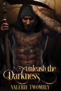 Cover-Bild zum Titel 'Unleash The Darkness (Entfessle die Dunkelheit)' von 'Valerie Twombly'