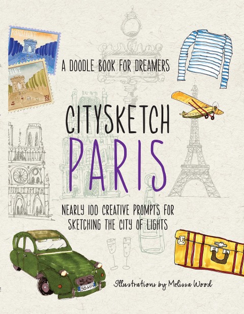 Citysketch Paris - Michelle Lo, Monica Meehan, Melissa Wood, Joanne Shurvell
