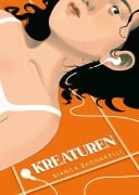 Cover-Bild zum Titel 'Kreaturen' von 'Bianca Bagnarelli'
