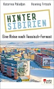 Hinter Sibirien - Katerina Poladjan, Henning Fritsch