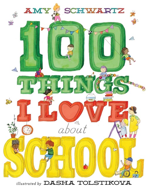 100 Things I Love about School - Amy Schwartz's Estate